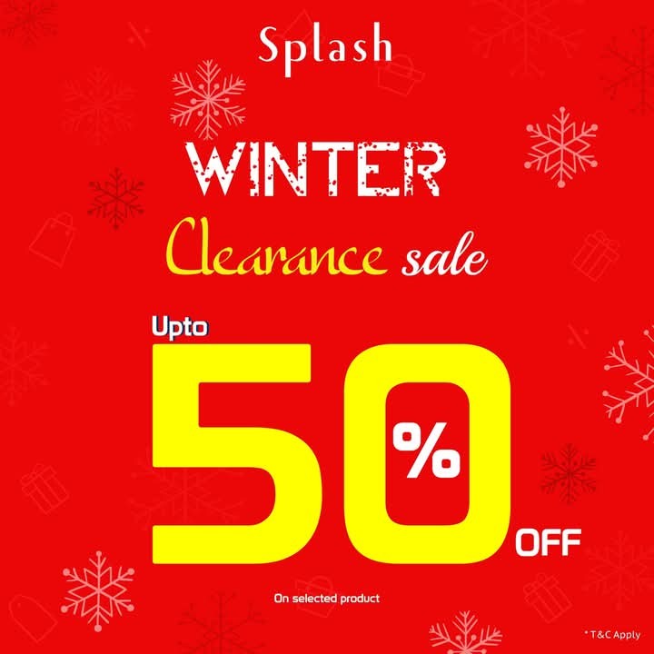 Winter Clearance Sale - Up to 50% Off | Splash Bangladesh